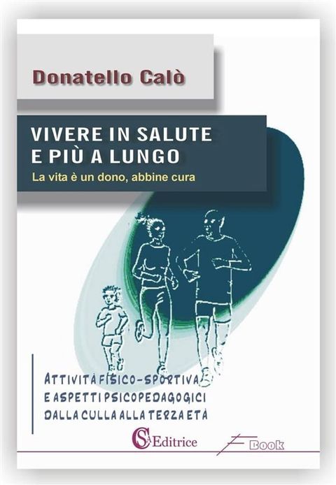 Vivere in salute e più a lungo(Kobo/電子書)