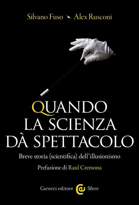 Quando la scienza d&agrave; spettacolo(Kobo/電子書)