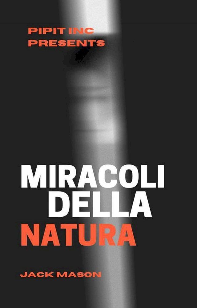  Miracoli Di Natura(Kobo/電子書)