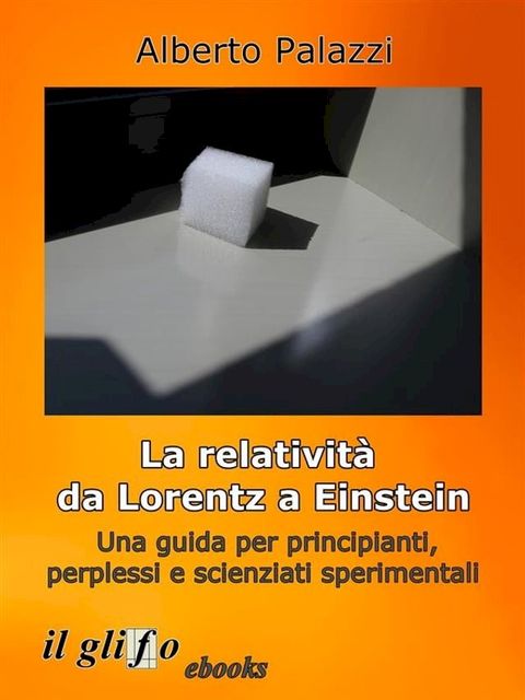 La relatività da Lorentz a Einstein.(Kobo/電子書)