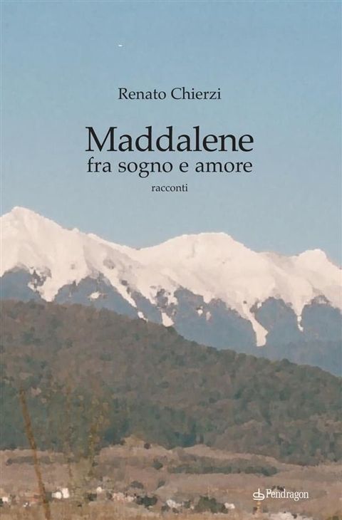 Maddalene fra sogno e realt&agrave;(Kobo/電子書)