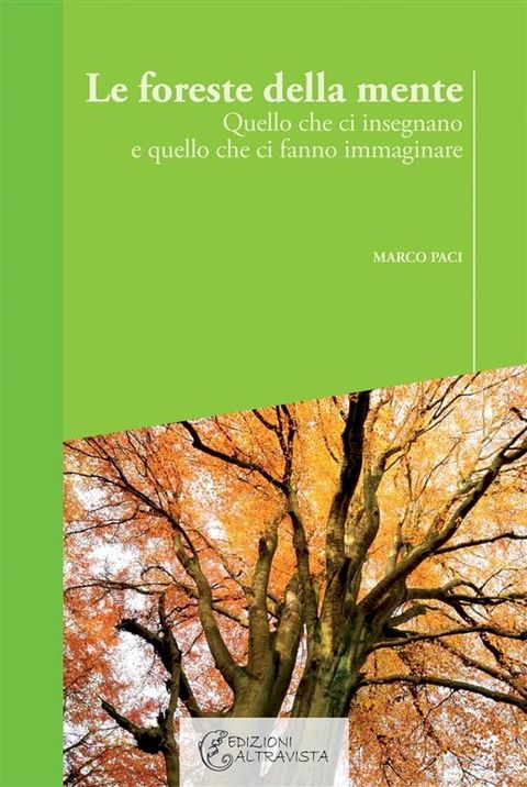 Le foreste della mente(Kobo/電子書)