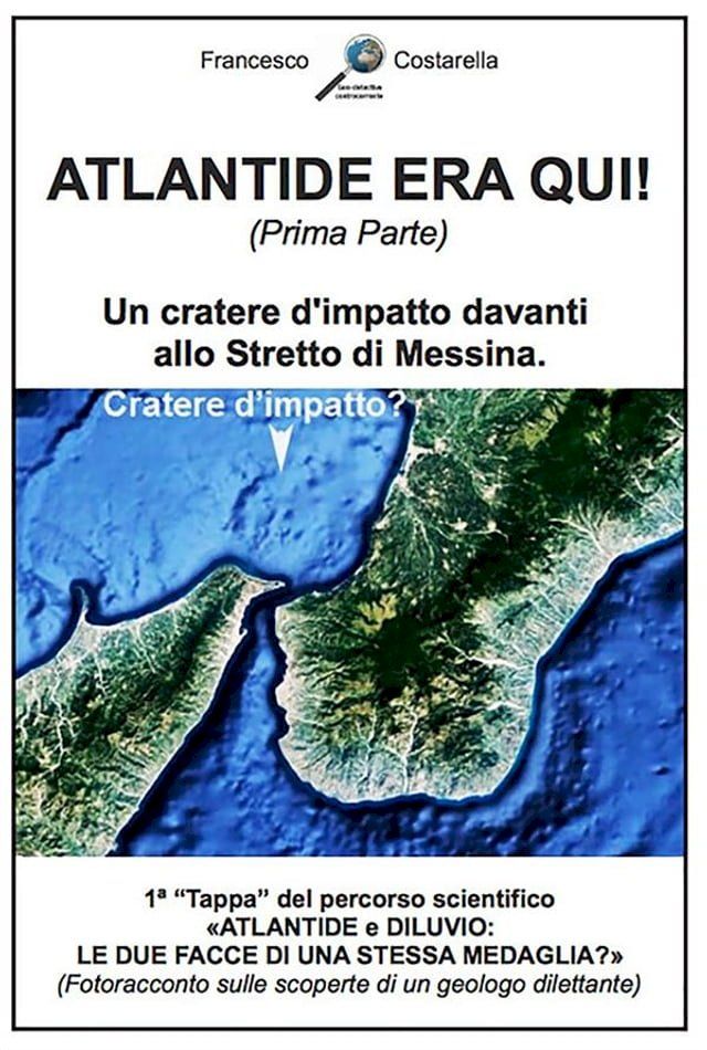  ATLANTIDE ERA QUI! (Prima Parte)(Kobo/電子書)