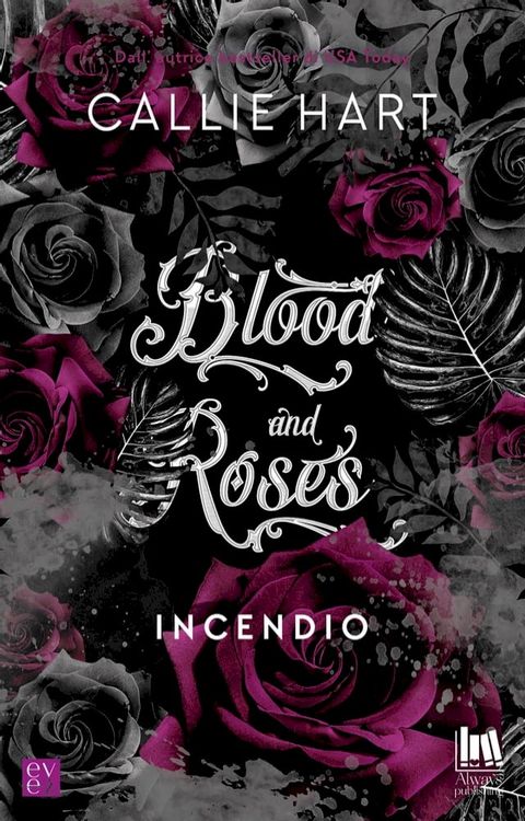 Blood and roses. Incendio(Kobo/電子書)