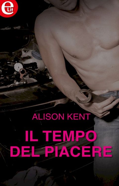 Il tempo del piacere (eLit)(Kobo/電子書)