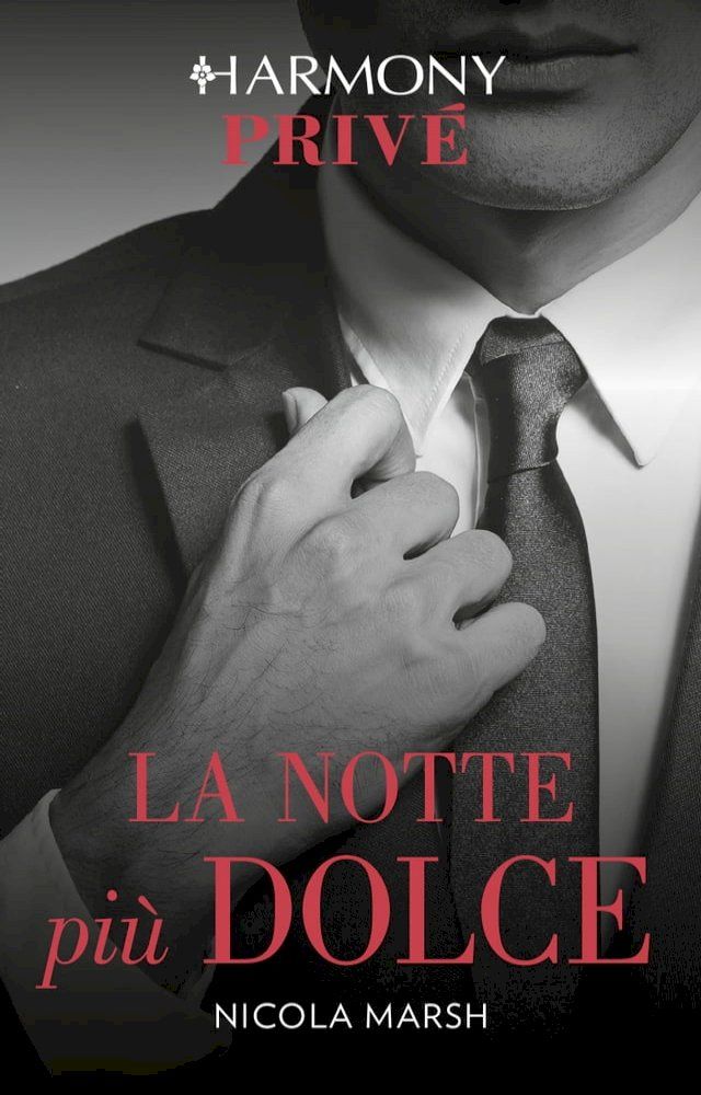  La notte pi&ugrave; dolce(Kobo/電子書)