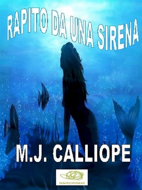 Rapito da una Sirena(Kobo/電子書)