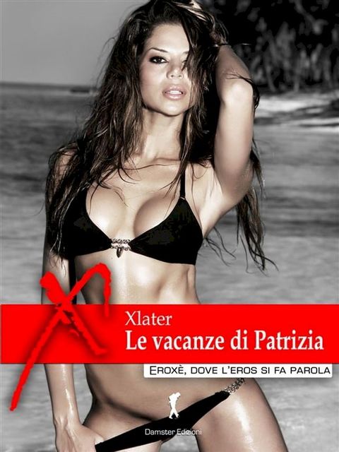 Le vacanze di Patrizia(Kobo/電子書)