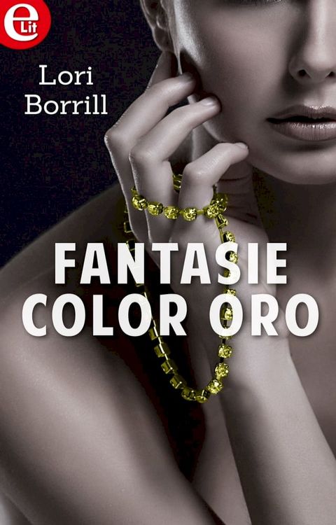 Fantasie color oro (eLit)(Kobo/電子書)