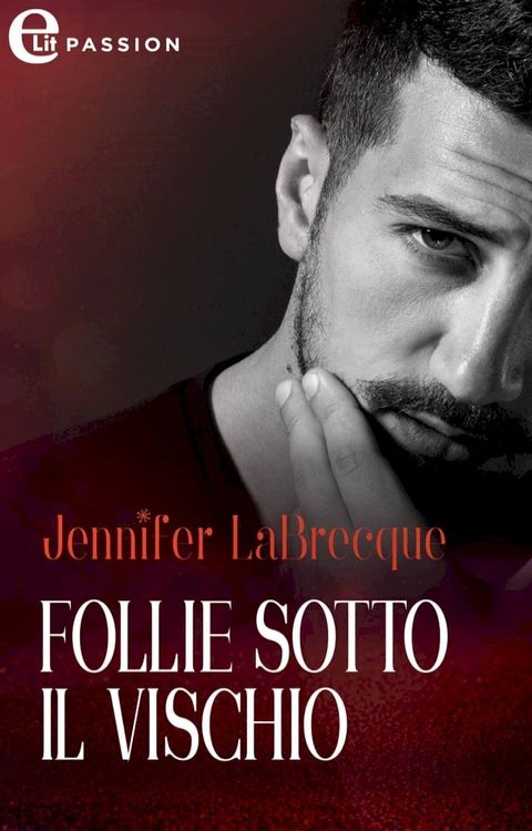 Follie sotto il vischio (eLit)(Kobo/電子書)