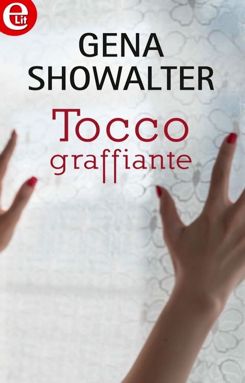 Tocco graffiante (eLit)(Kobo/電子書)