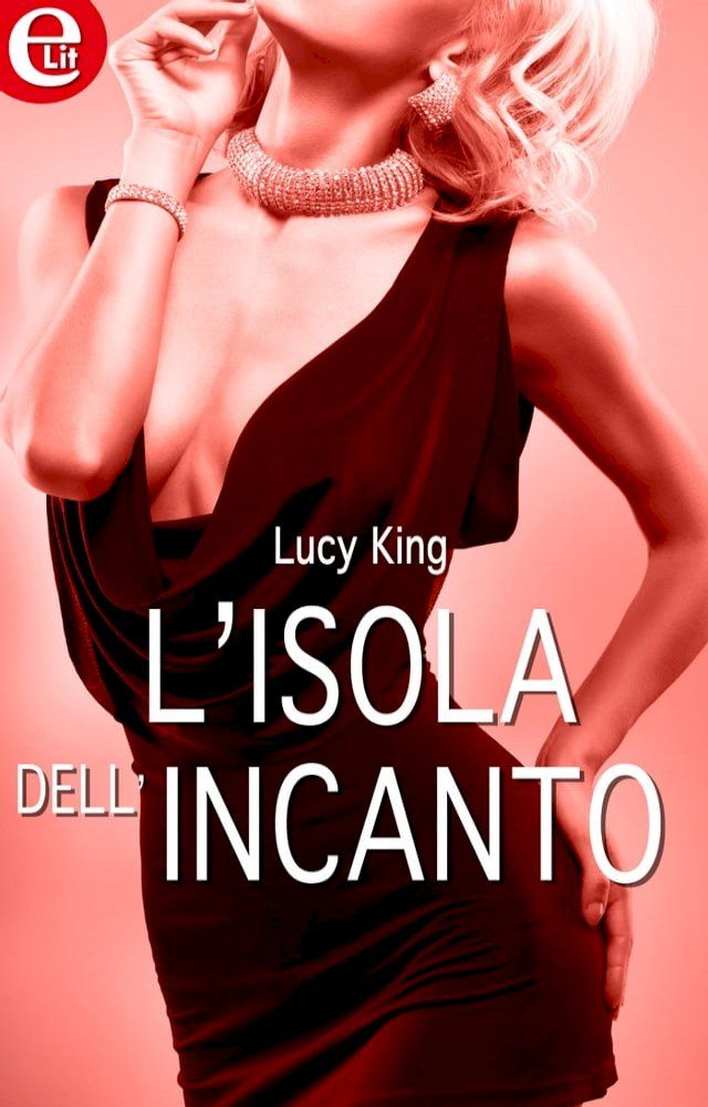  L'isola dell'incanto (eLit)(Kobo/電子書)