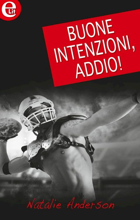 Buone intenzioni, addio! (eLit)(Kobo/電子書)