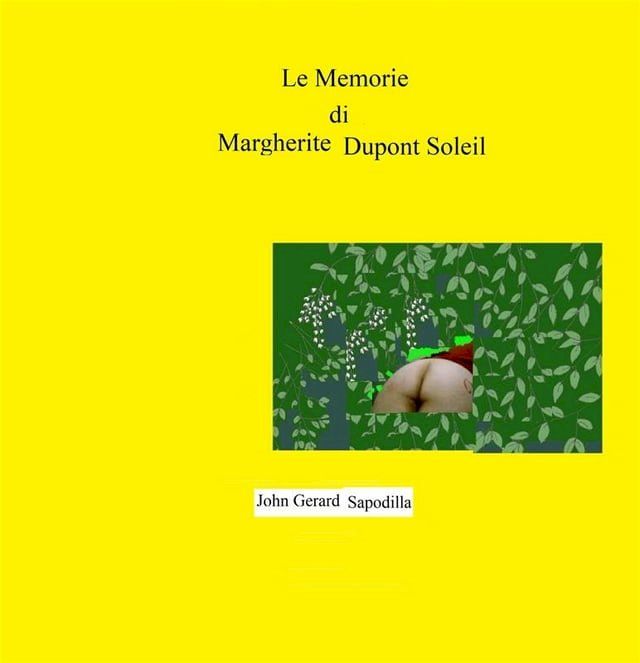  Le Memorie di Margherite Dupont Soleil(Kobo/電子書)