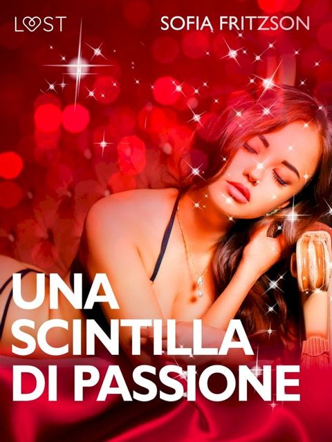 Una scintilla di passione - Racconto erotico(Kobo/電子書)