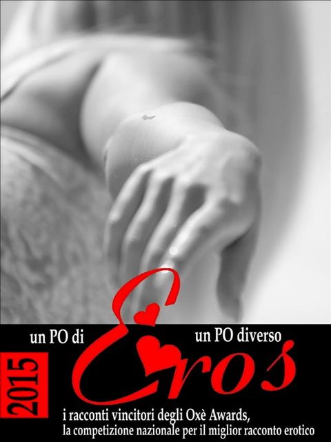 Un PO' d'eros 2015(Kobo/電子書)