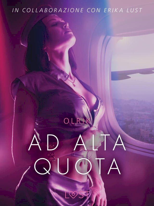  Ad alta quota - Breve racconto erotico(Kobo/電子書)