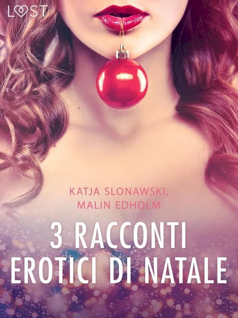 3 racconti erotici di Natale(Kobo/電子書)