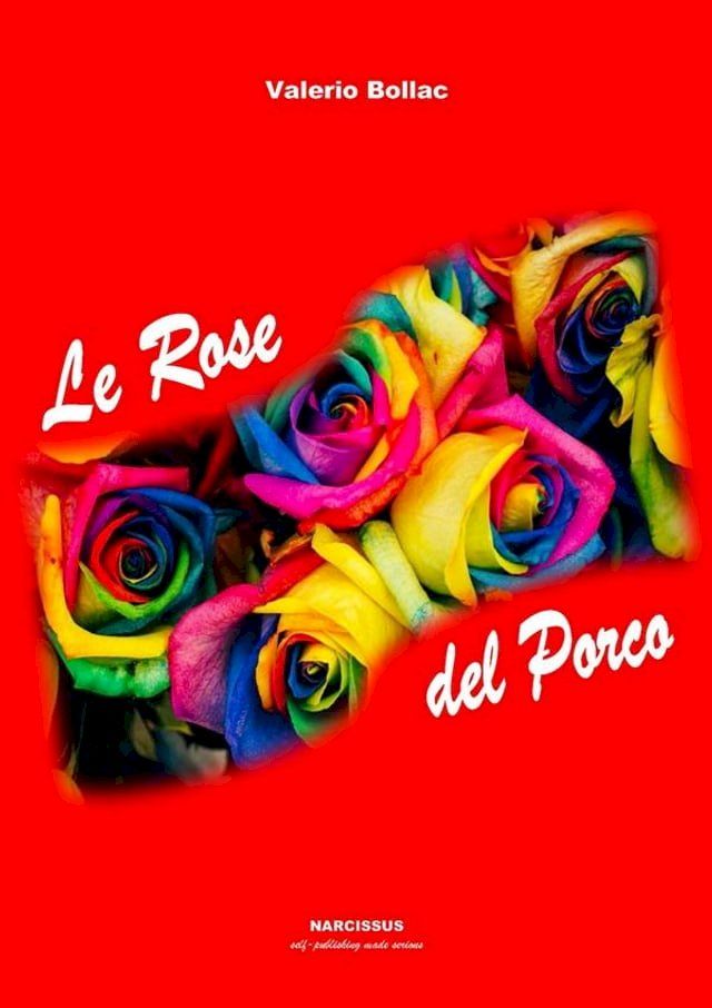  Le Rose del Porco(Kobo/電子書)