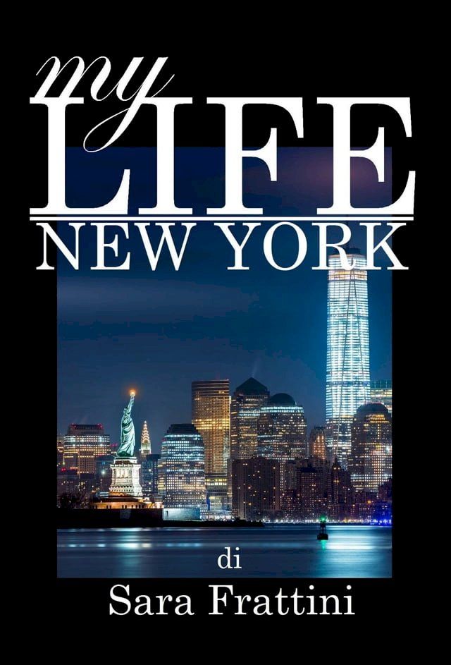  MY LIFE - NEW YORK(Kobo/電子書)