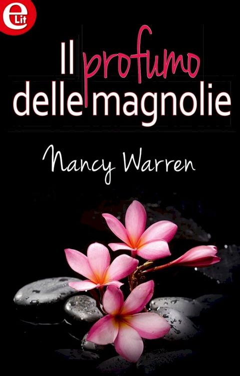 Il profumo delle magnolie(Kobo/電子書)