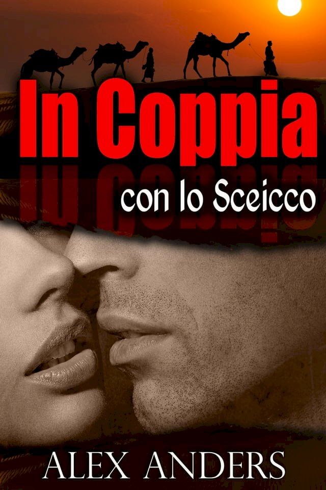  In Coppia con lo Sceicco(Kobo/電子書)