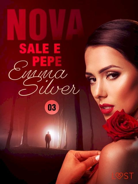 Nova 3: Sale e pepe - Racconto erotico(Kobo/電子書)