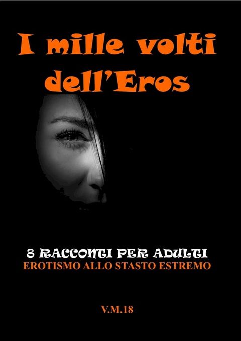 I mille volti dell’Eros(Kobo/電子書)