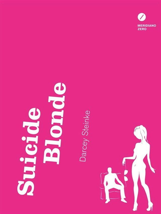  Suicide Blonde(Kobo/電子書)