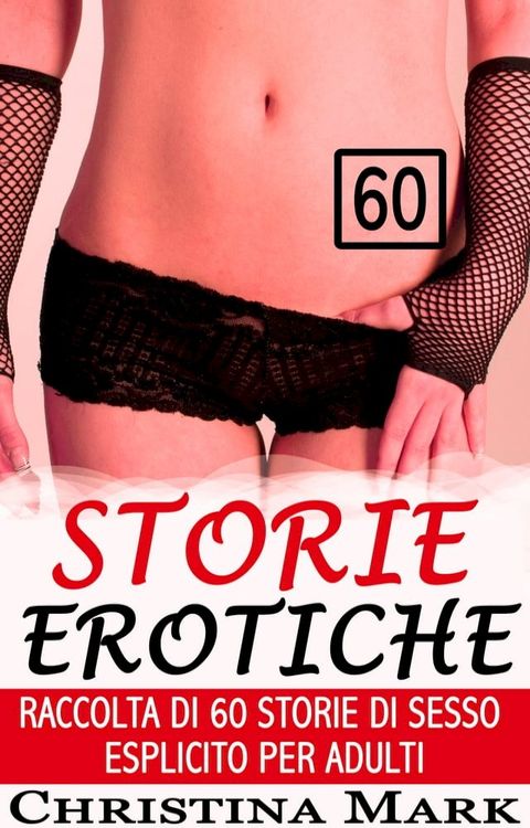 STORIE EROTICHE(Kobo/電子書)