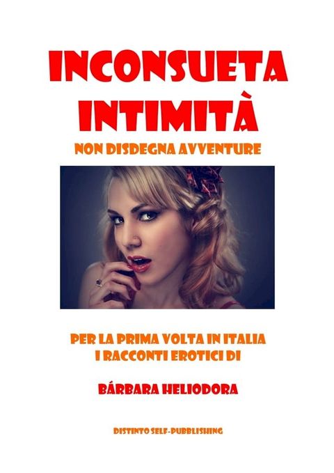 Inconsueta intimit&agrave;(Kobo/電子書)