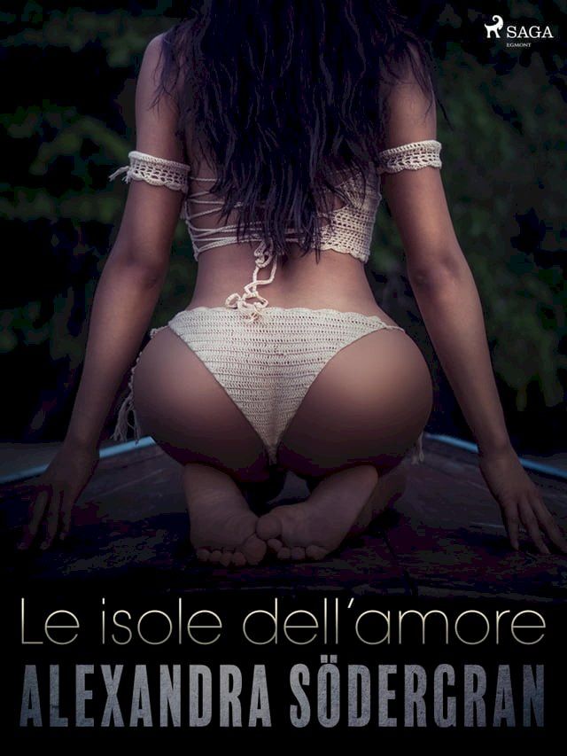  Le isole dell'amore - Racconto erotico(Kobo/電子書)