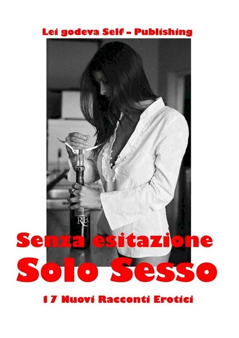 SENZA ESITAZIONE Solo Sesso(Kobo/電子書)