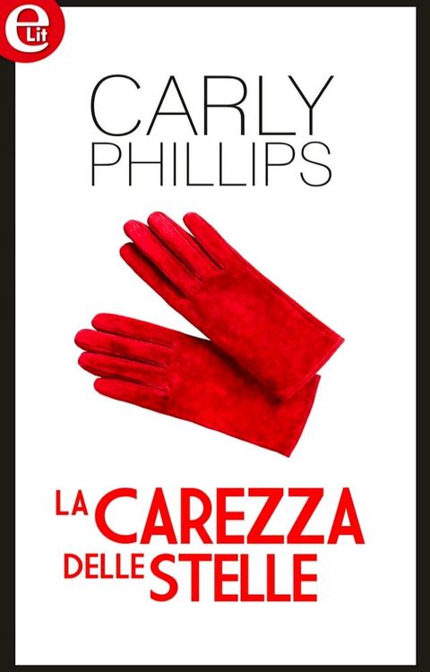 La carezza delle stelle (eLit)(Kobo/電子書)