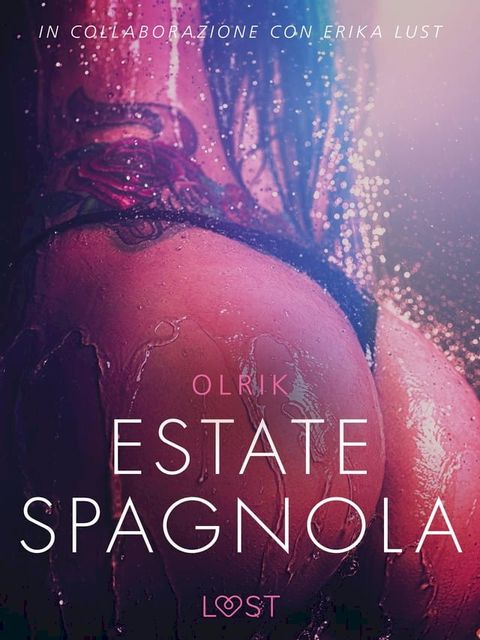 Estate spagnola - Letteratura erotica(Kobo/電子書)