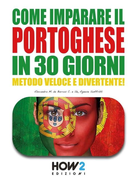 COME IMPARARE IL PORTOGHESE IN 30 GIORNI(Kobo/電子書)