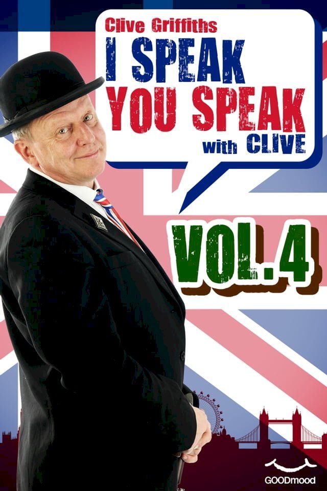  I Speak You Speak with Clive Vol.4(Kobo/電子書)