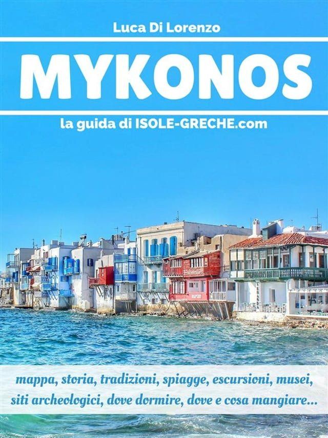  Mykonos - La guida di isole-greche.com(Kobo/電子書)