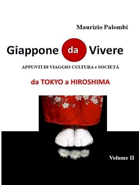 Giappone da Vivere Volume II(Kobo/電子書)