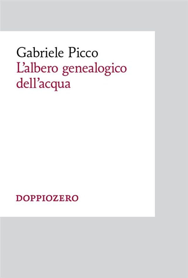  L'albero genealogico dell'acqua(Kobo/電子書)