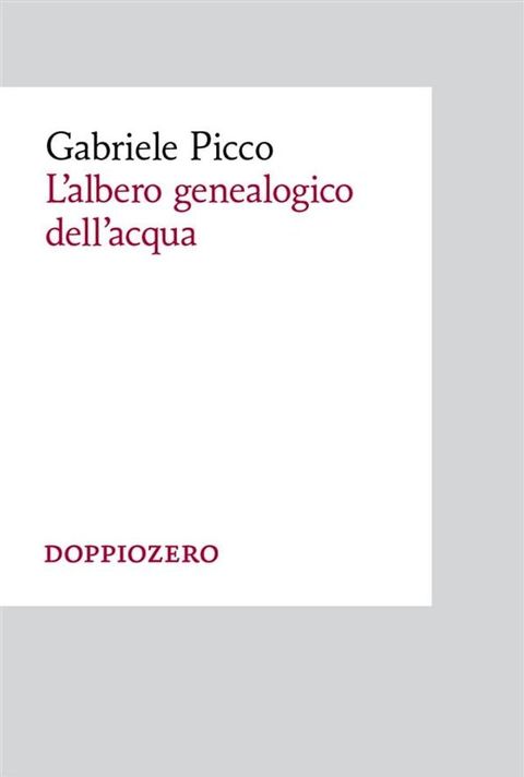 L'albero genealogico dell'acqua(Kobo/電子書)