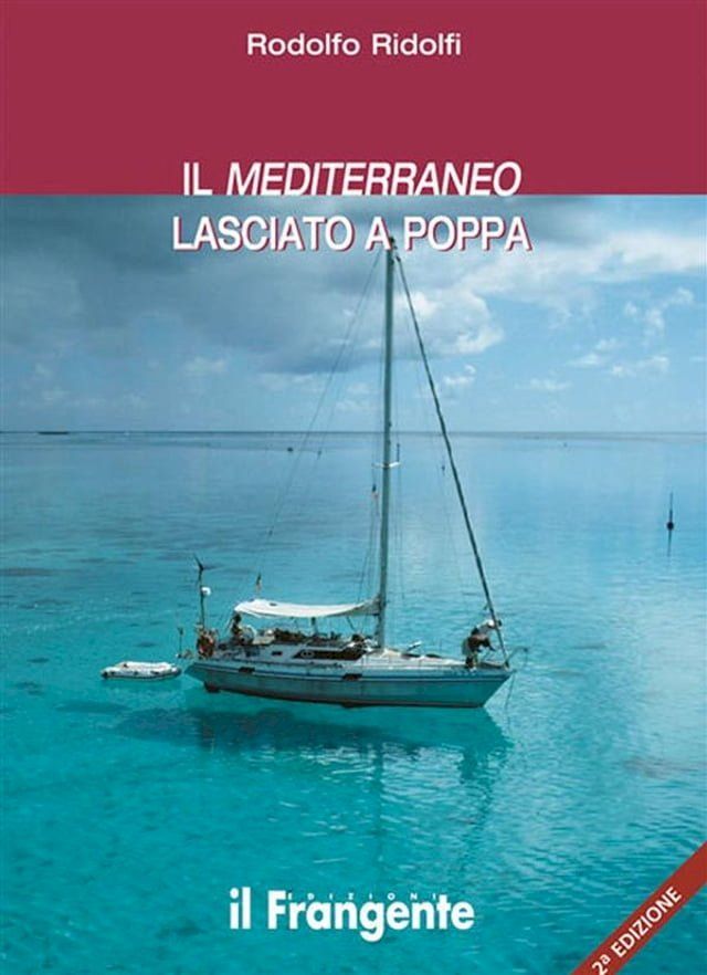  Il Mediterraneo lasciato a poppa(Kobo/電子書)