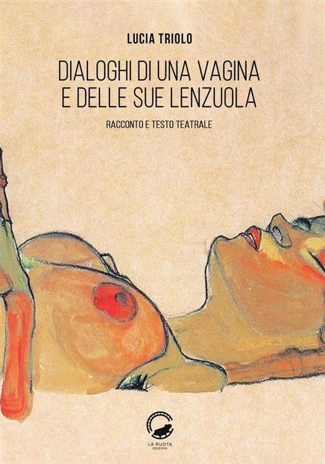  Dialoghi di una vagina e delle sue lenzuola(Kobo/電子書)