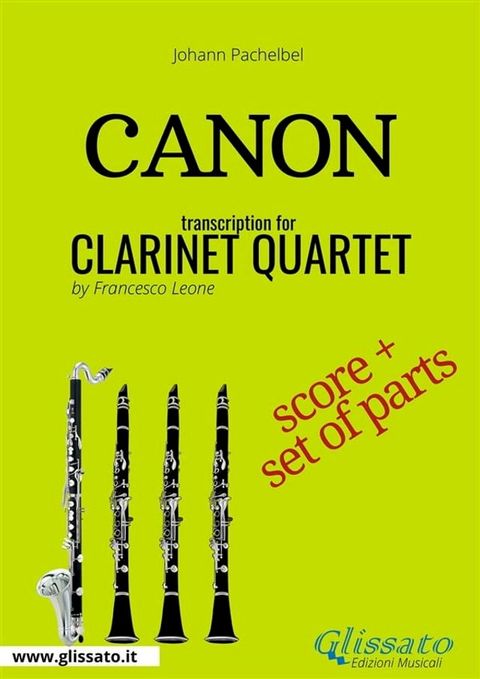 Clarinet Quartet "Canon in D" by Pachelbel score & parts(Kobo/電子書)