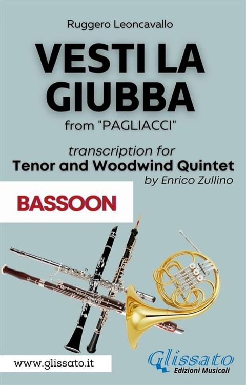(Bassoon part) Vesti la giubba - Tenor & Woodwind Quintet(Kobo/電子書)