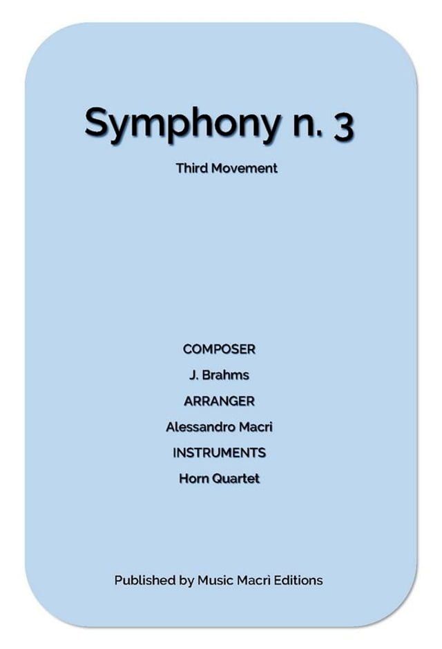  Symphony N. 3 Third Movement by J. Brahms(Kobo/電子書)