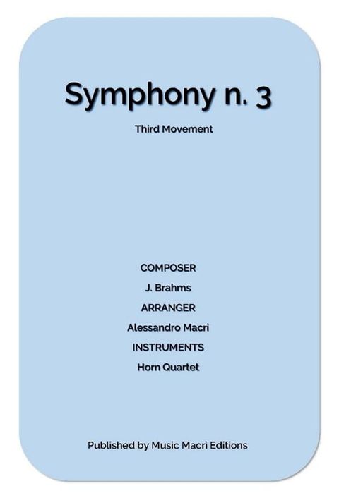 Symphony N. 3 Third Movement by J. Brahms(Kobo/電子書)