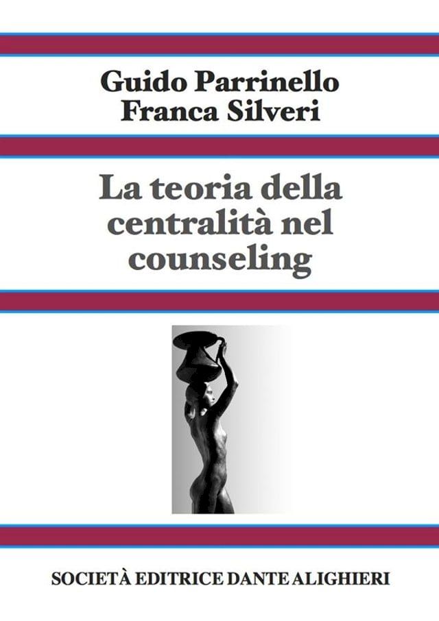  La teoria della centralità nel counseling - Vol 2(Kobo/電子書)