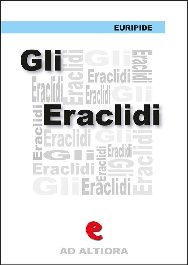  Gli Eràclidi(Kobo/電子書)