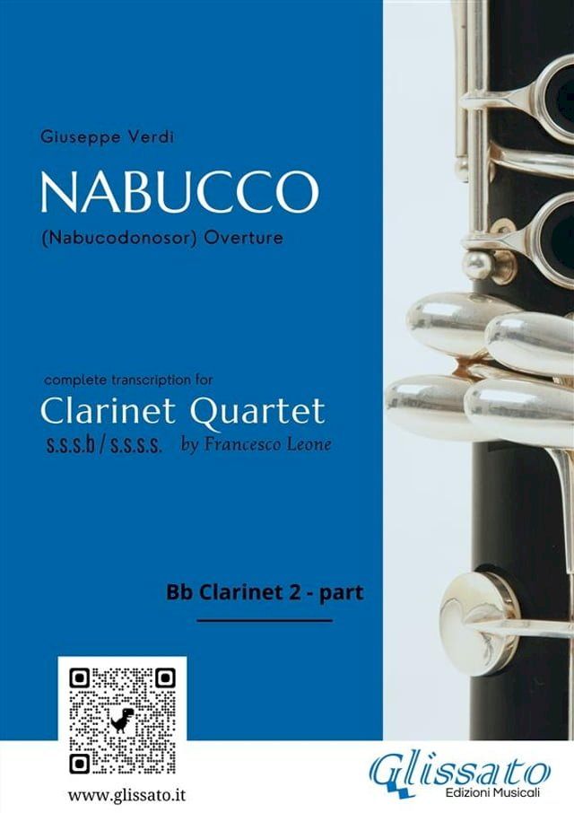  Clarinet 2 part of "Nabucco" overture for Clarinet Quartet(Kobo/電子書)